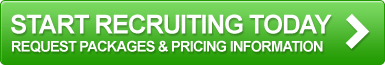 Start recruiting today - Request pricing and packaging information Start recruiting today - Request pricing and packaging information