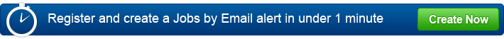 create your Jobs by Email alert now create your Jobs by Email alert now